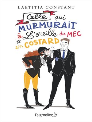 cover image of Celle qui murmurait  à l'oreille du mec en costard